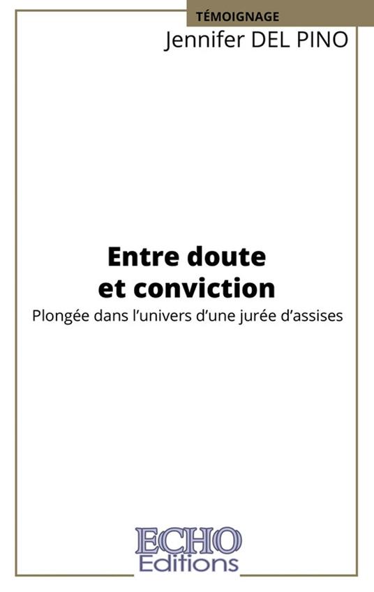 Entre doute et conviction