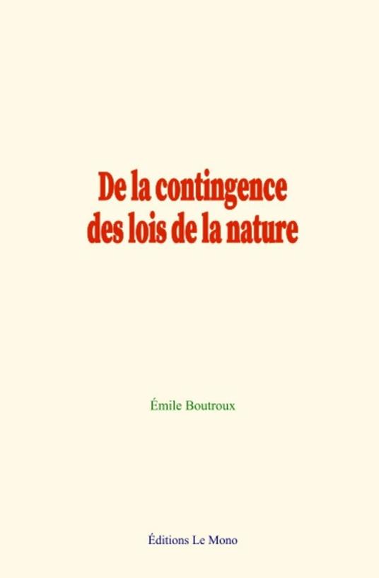 De la contingence des lois de la nature