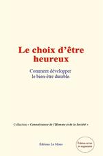 Le Choix d’être Heureux
