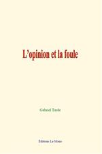 L’opinion et la foule