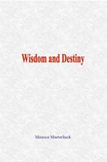 Wisdom and Destiny