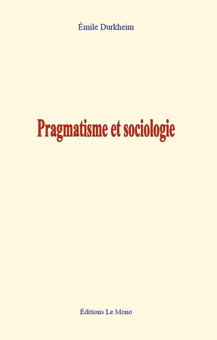 Pragmatisme et sociologie