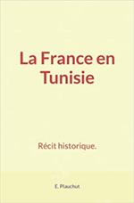 La France en Tunisie