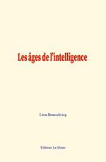 Les âges de l'intelligence