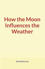 How the Moon Influences the Weather