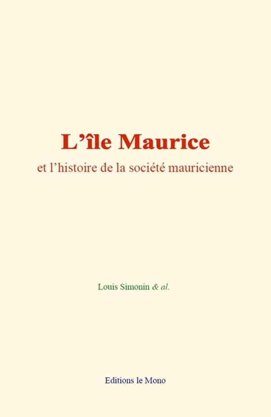 L’île Maurice et l’histoire de la société mauricienne