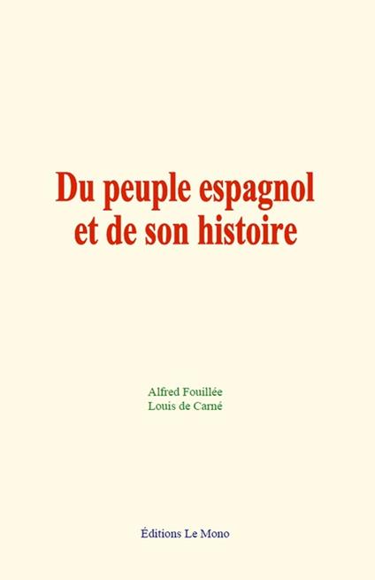 Du peuple espagnol et de son histoire