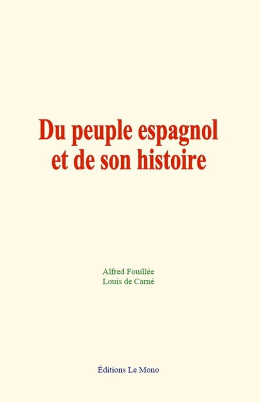 Du peuple espagnol et de son histoire