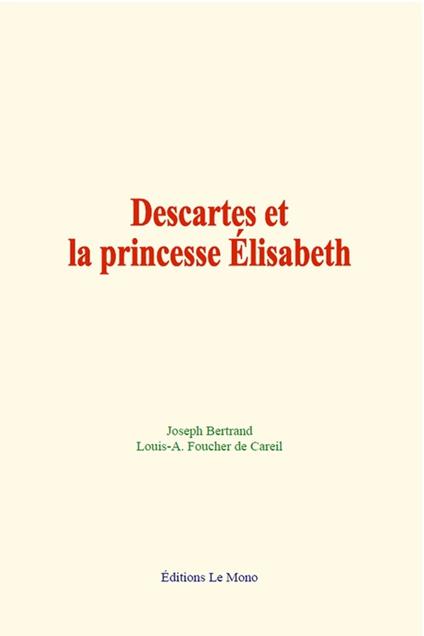 Descartes et la princesse Élisabeth