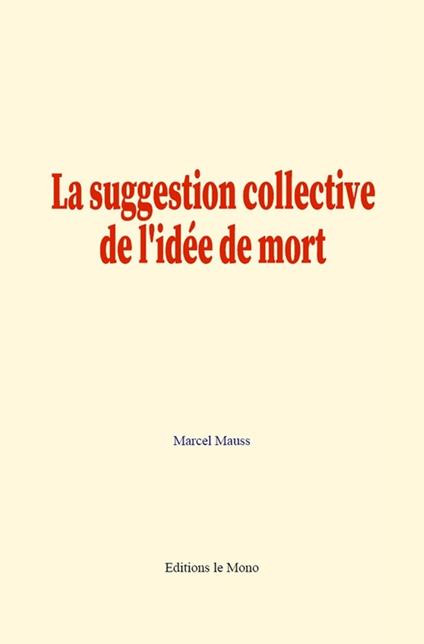 La suggestion collective de l'idée de mort