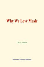Why We Love Music