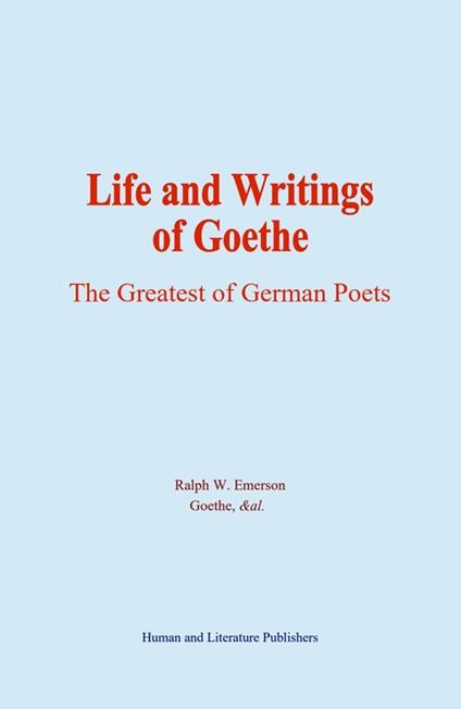 Life and Writings of Goethe