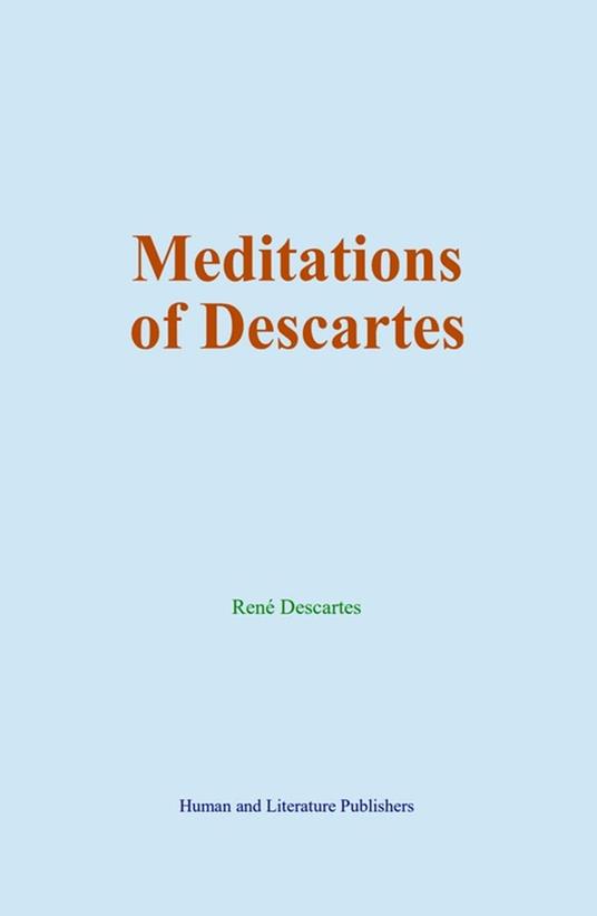 Meditations of Descartes