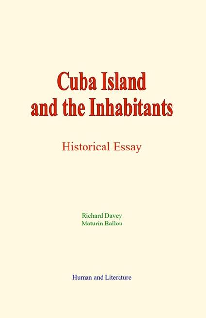 Cuba Island and the Inhabitants