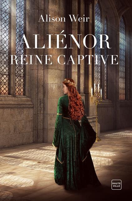 Aliénor, Reine captive