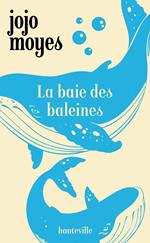 La Baie des baleines