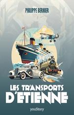 Les transports d'Étienne