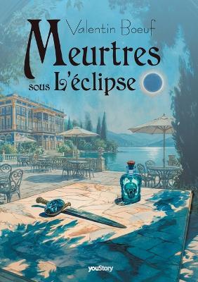 Meurtres sous l'éclipse - Valentin Boeuf - cover