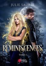 Réminiscences - Tome 1