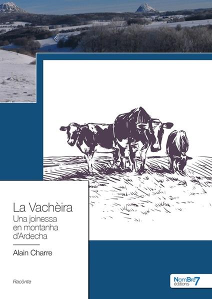 La Vachèira - Alain Charre - ebook