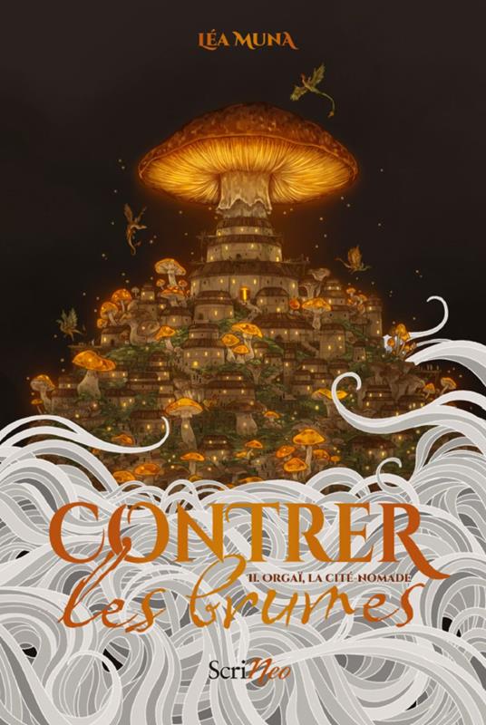 Contrer les brumes - Tome 2 - Léa Muna - ebook