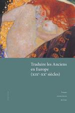 Traduire les Anciens en Europe (XIXe-XXe siècles)