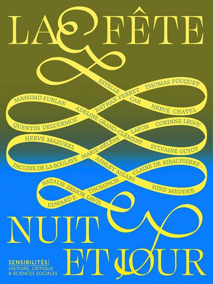 La fête, nuit et jour - Sensibilités n° 13