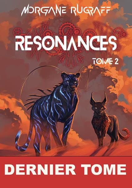Re´sonances : Tome 2