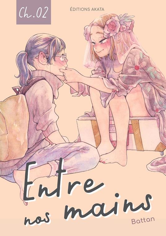 Entre nos mains - Chapitre 2