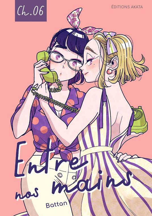Entre nos mains - Chapitre 6