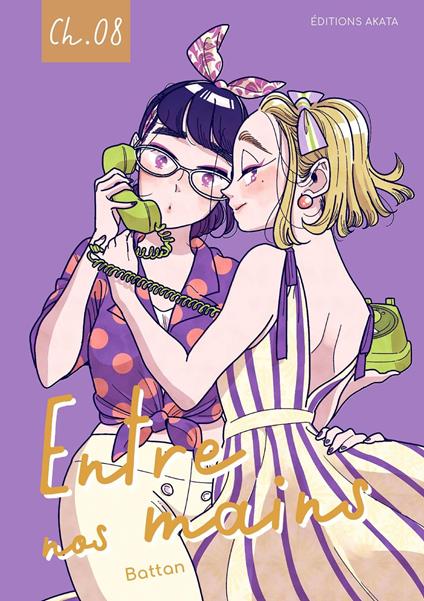 Entre nos mains - Chapitre 8