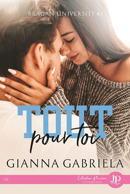 Tout pour toi - Gianna Gabriela,Brad Bastille - ebook