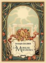 La Morsure des roses