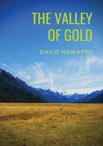 The Valley of Gold: A Tale of David Howarth
