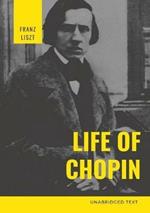 Life of Chopin: Frederic Chopin was a Polish composer and virtuoso pianist of the Romantic era who wrote primarily for solo piano.