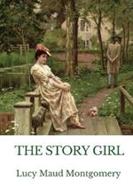 The Story Girl: A novel by L. M. Montgomery narrating the adventures of a group of young cousins and their friends in a rural community on Prince Edward Island, Canada.