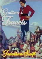 Gulliver's Travels: Travels into Several Remote Nations of the World. In Four Parts. By Lemuel Gulliver - Jonathan Swift - cover