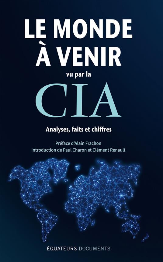 Le monde à venir vu par la CIA