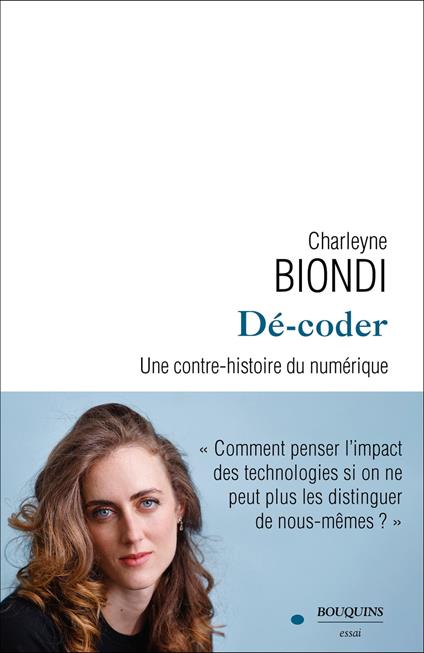 Dé-coder - Une contre-histoire du numérique