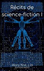 Récits de science-fiction I