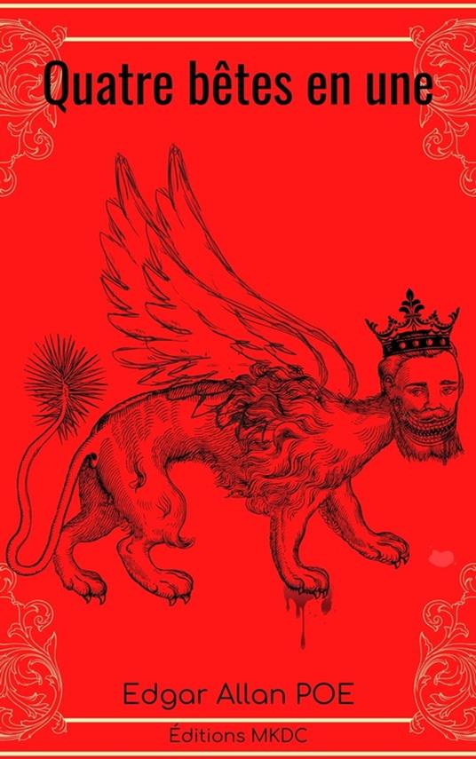 Quatre bêtes en une - Edgar Allan Poe - ebook
