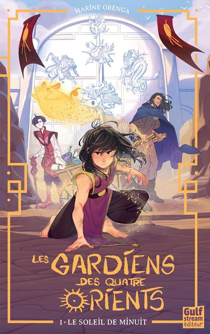 Les Gardiens des quatre Orients - Tome 1 Le Soleil de minuit - Marine Orenga - ebook