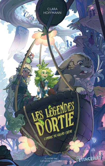 Les Légendes d'Ortie - L'Ombre du grand chêne - Clara Hoffmann,Catherine Bouchard - ebook