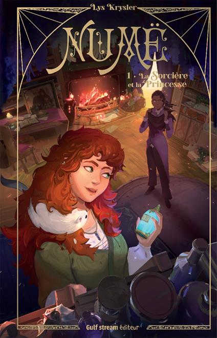 Numë - Tome 1 La Sorcière et la Princesse - Lys Krysler - ebook