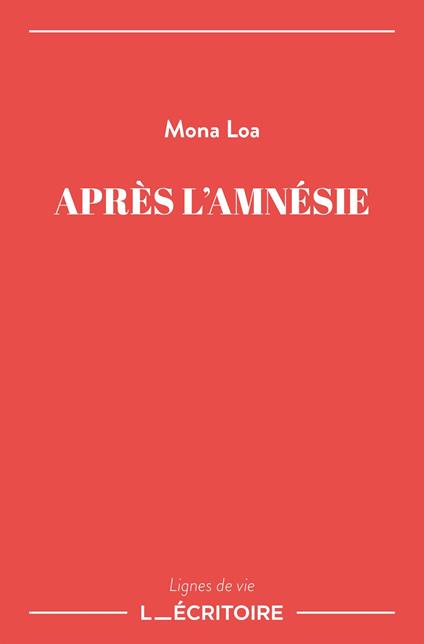Après l’amnésie