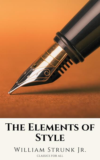 The Elements of Style ( Fourth Edition )