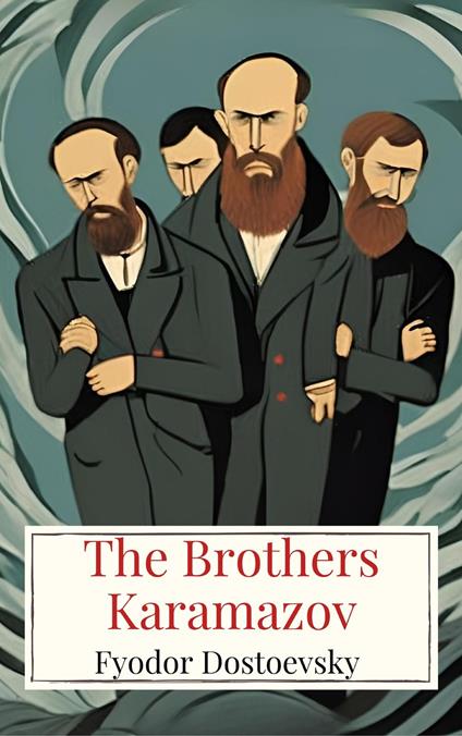 The Brothers Karamazov 
