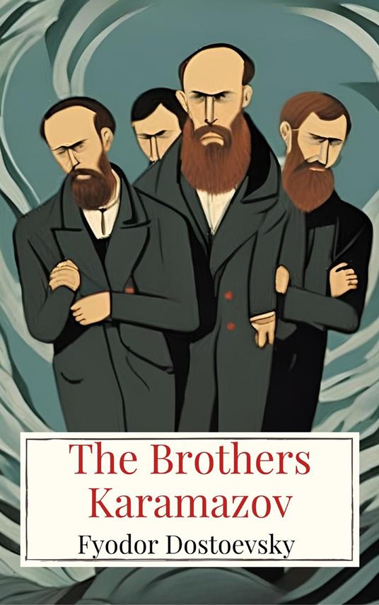 The Brothers Karamazov 