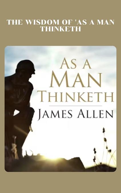 As a Man Thinketh