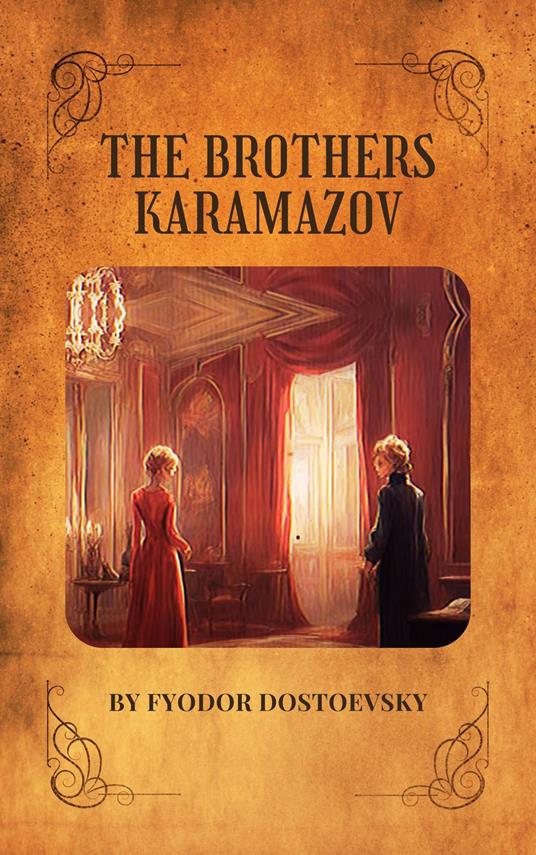 The Brothers Karamazov